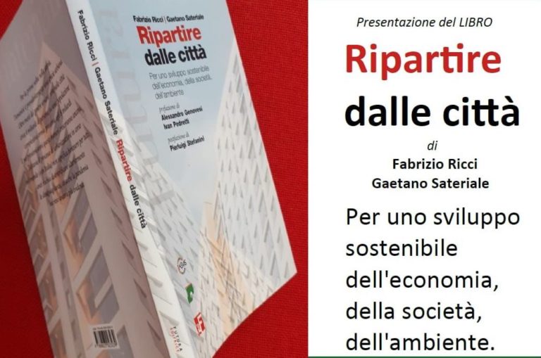 “Ripartire dalle città”: il 27 giugno la presentazione del libro a Pistoia