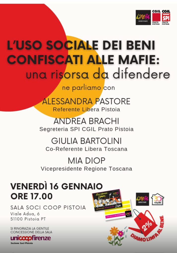 L'uso sociale dei beni confiscati, risorsa da difendere: incontro il 16 gennaio a Pistoia 1 16 gennaio