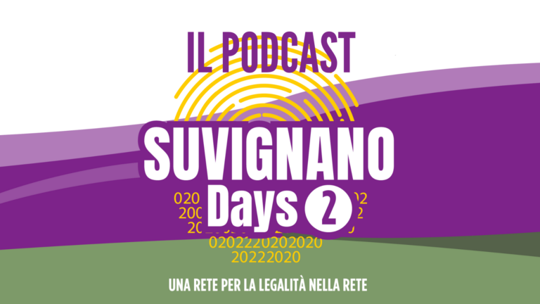 Suvignano Days – il nuovo podcast sulla legalità in rete