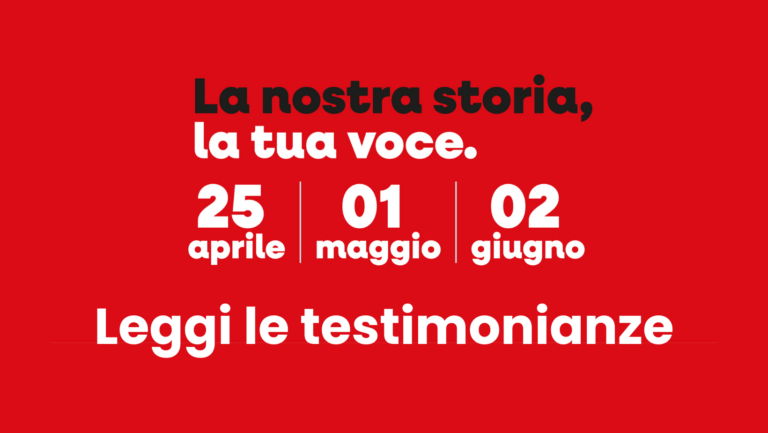 25 aprile, 1 maggio, 2 giugno. Le vostre testimonianze